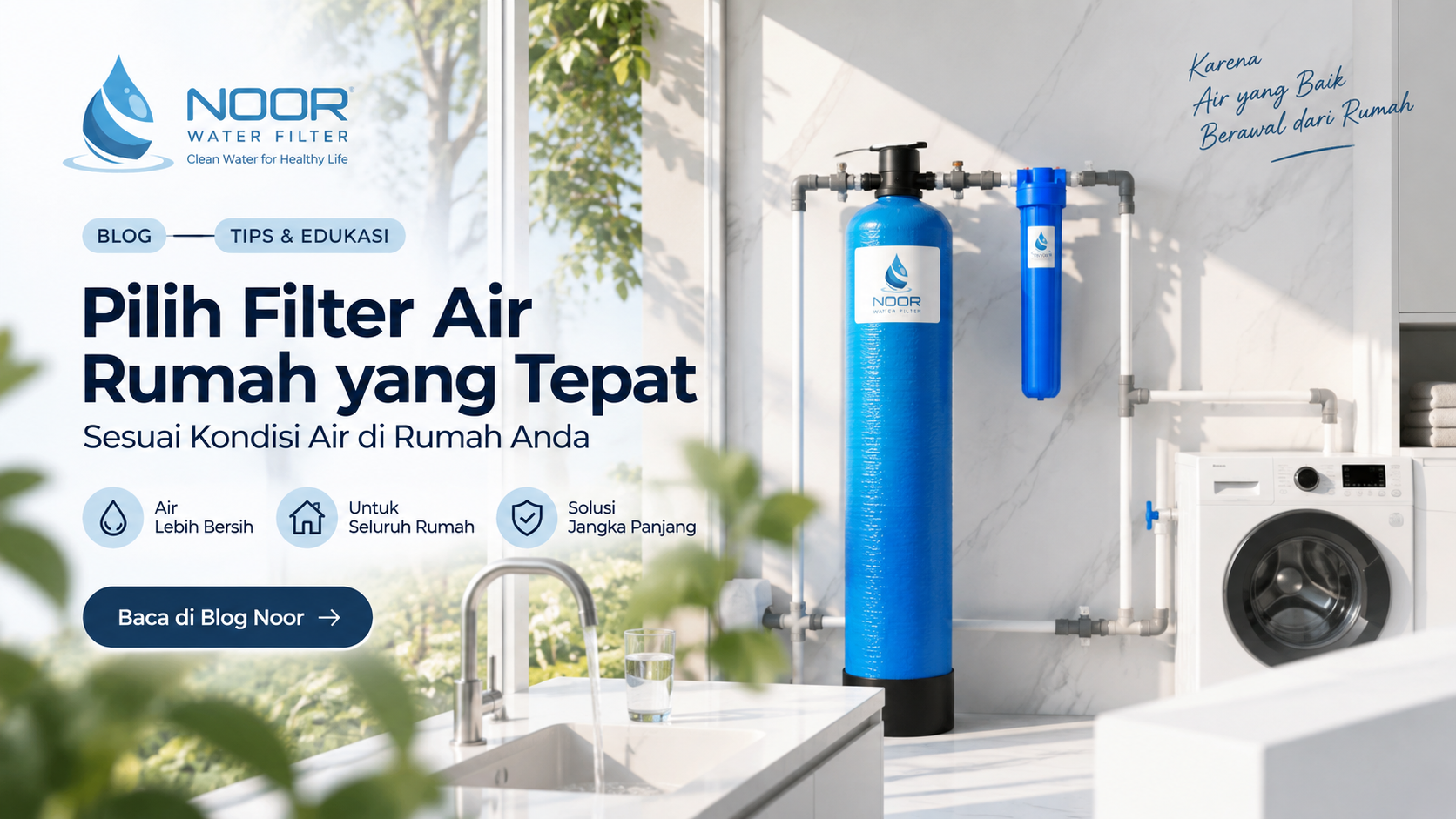 Filter air rumah Noor Water Filter